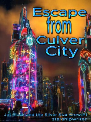 cover image of Jet Black and the Escape from Culver City